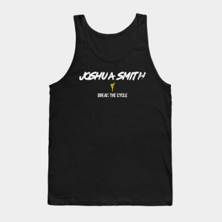 Joshua Smith Break the Cycle Tank Top